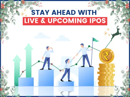 Stay Ahead with Live & Upcoming IPOs